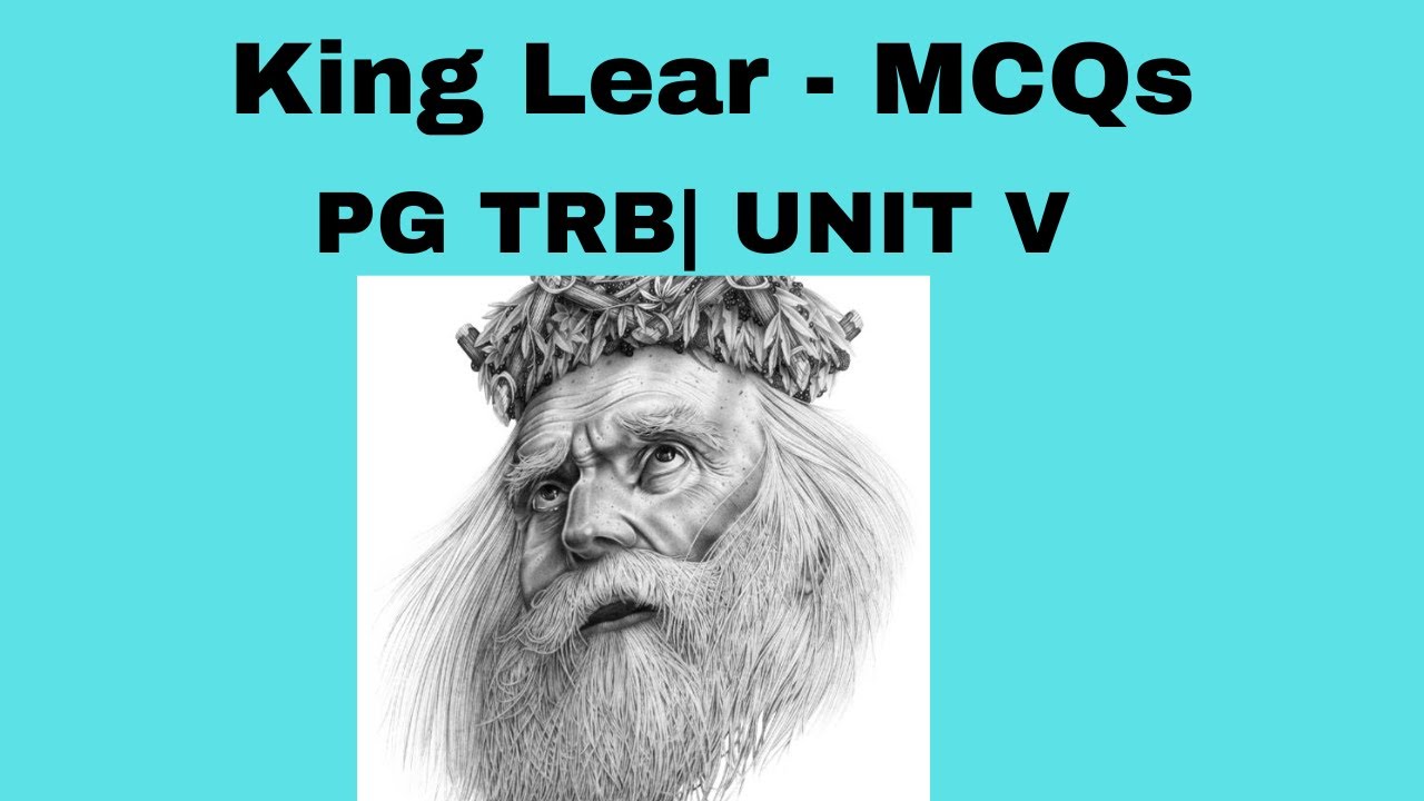 King Lear -MCQ| Unit V PLAYS AND SONNETS BY SHAKESPEARE| PG TRB | தமிழில்