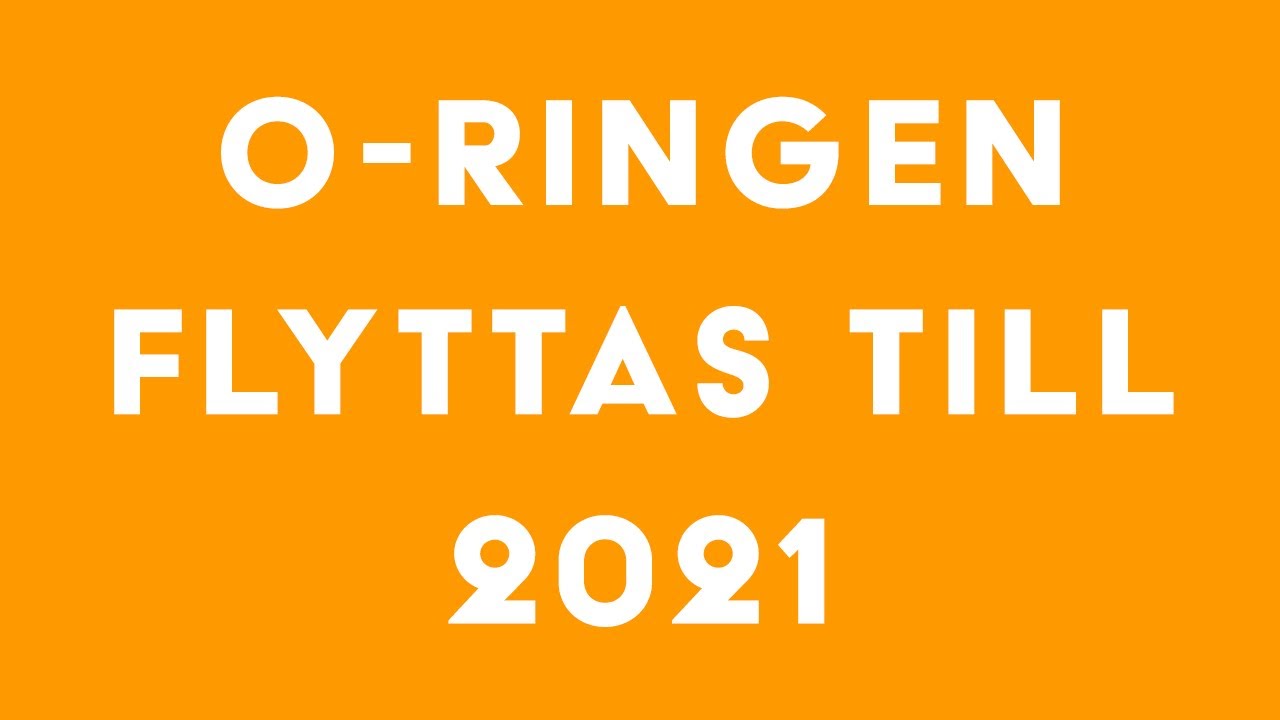 #31 O-Ringen 2020 flyttas till 2021