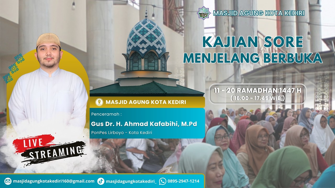 🔴 [LIVE] KAJIAN SORE RAMADHAN MENJELANG BERBUKA PUASA | GUS Dr. H. AHMAD KAFABIHI, M.Pd