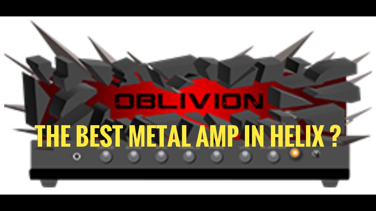 Line 6 HELIX OBLIVION Amp is insane !  2 FREE PRESETS