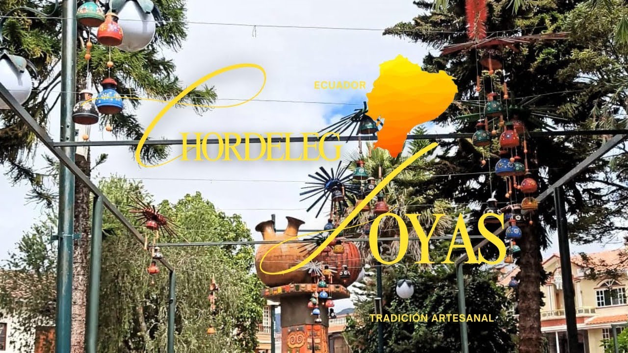 CHORDELEG: Tierra de Joyas y Tradición Artesanal ✨