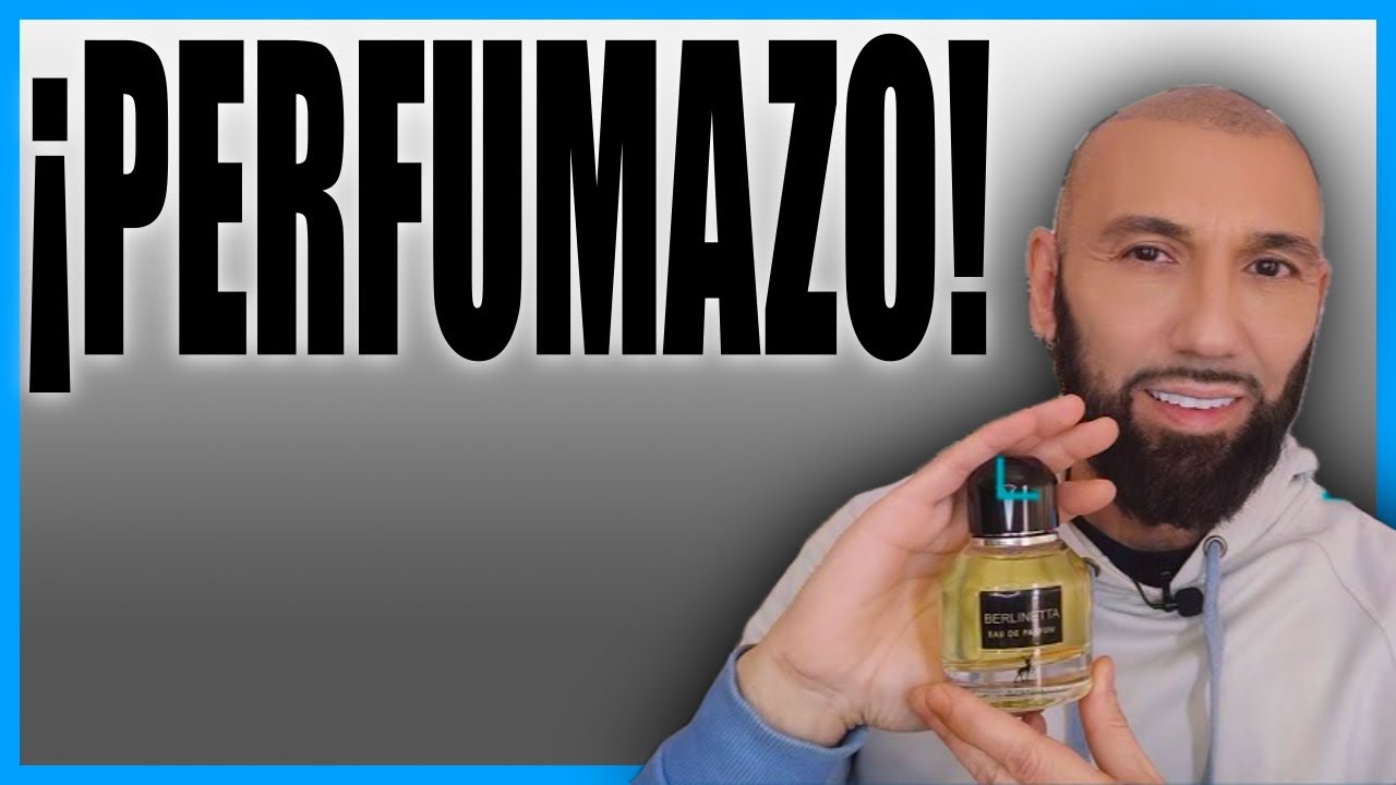 ¡PERFUMAZO! BERLINETTA - MAISON ALHAMBRA