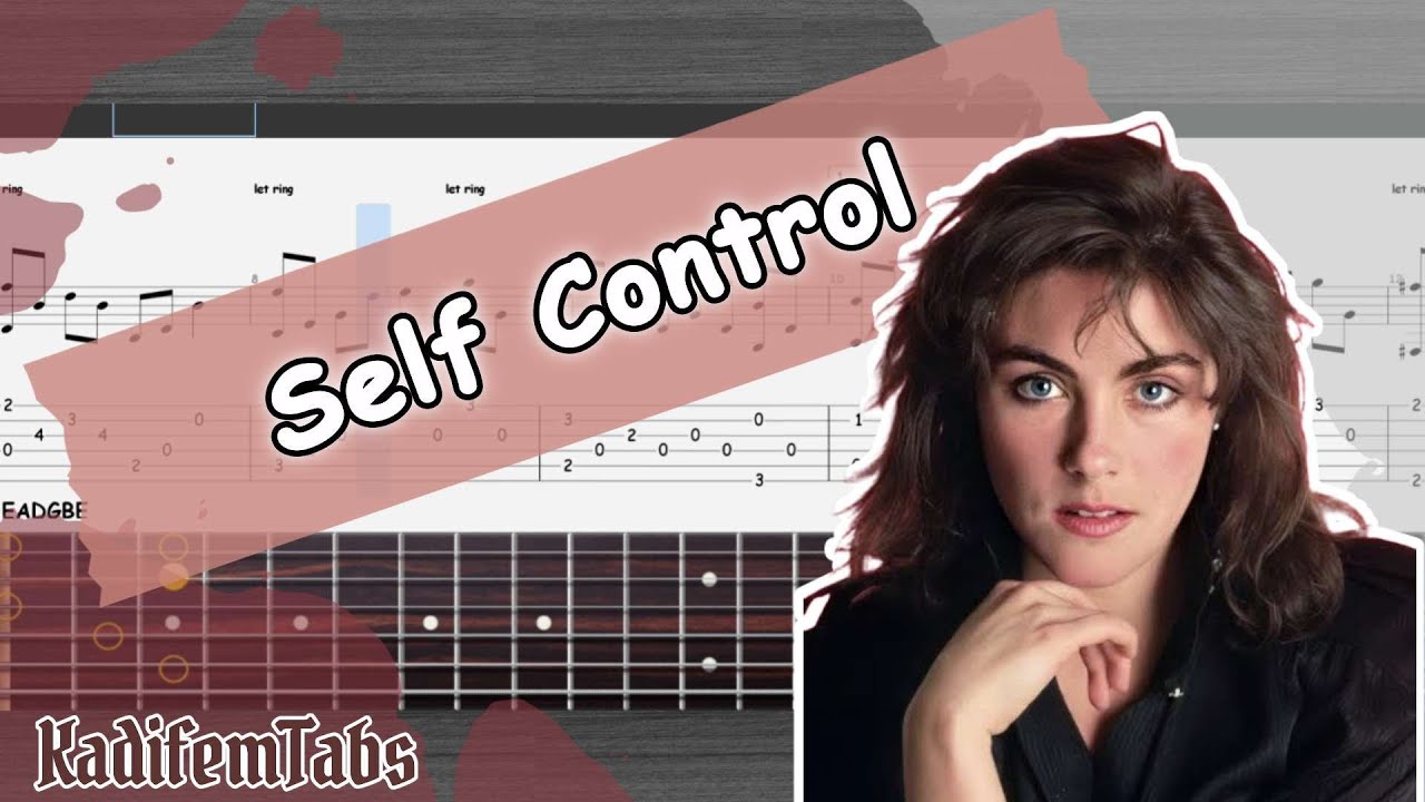 Self Control – Special Guitar Tabs Arrangement (Laura Branigan) | Kadifem Tabs