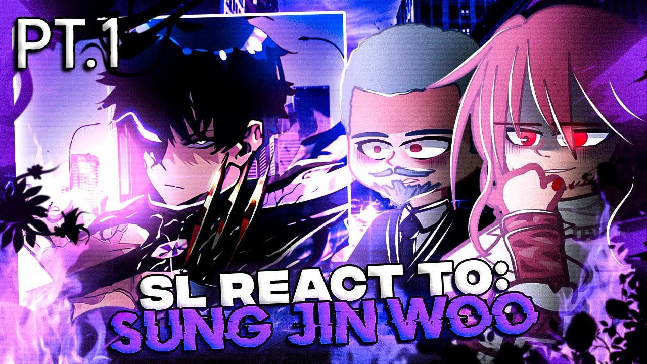 ⚔️👑🩸(Part. 1) Past Hunters + Antares React to Sung Jin Woo | Gacha React 🇧🇷\🇺🇸