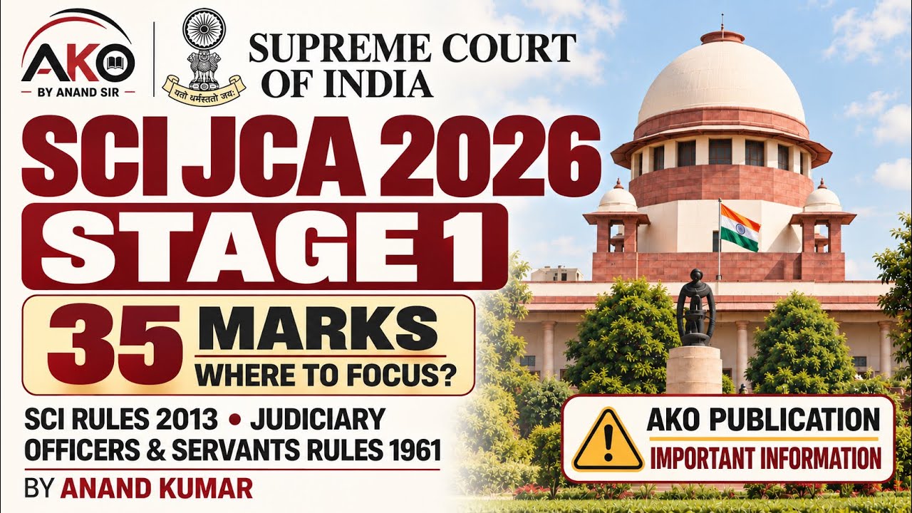 SCI JCA 2026 Stage 1 | Sure Shot 35 Marks Strategy | SCI Rules 2013, 1961 & Judiciary