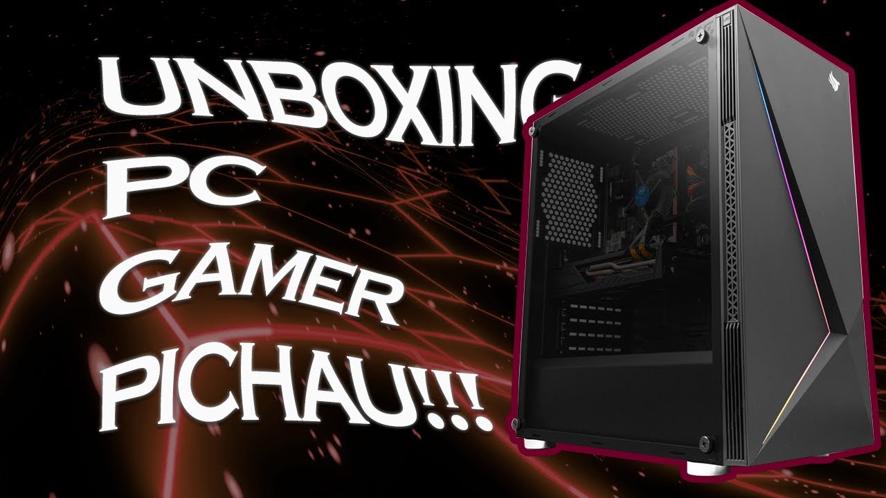 Unboxing Pc GAMER PICHAU 2020 - Minha Experiência!!!
