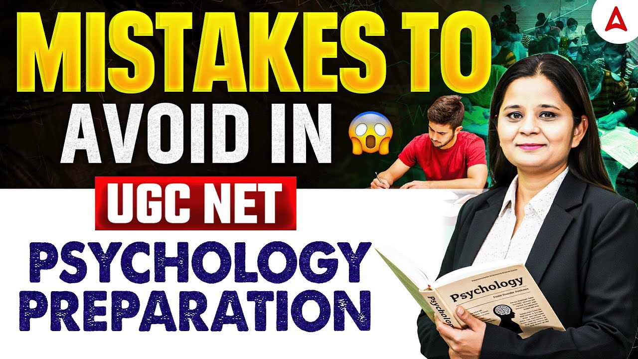 UGC NET Psychology | Mistakes to Avoid in UGC NET Psychology Preparation By Anjali Mam