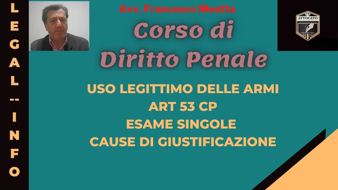 Uso legittimo delle armi - Lezione diritto penale n.29