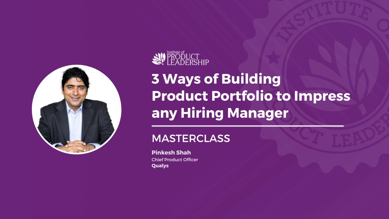 3 Ways of Building Product Portfolio to Impress any Hiring Manager