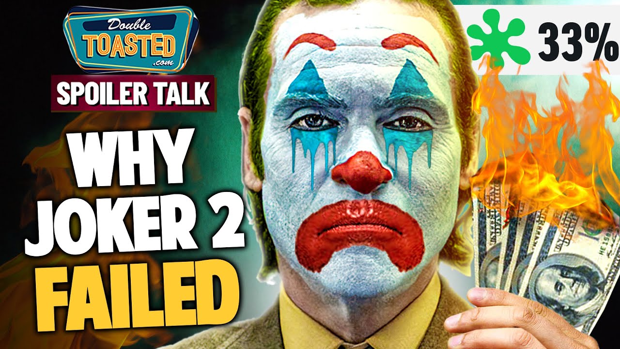 WHY JOKER FOLIE A DEUX FAILED | Double Toasted
