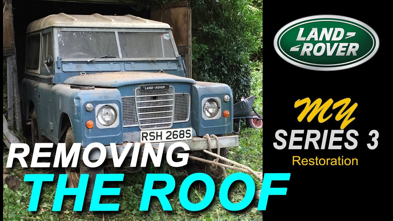 Land Rover Series 3 Restoration - Removing the Roof - Part 72