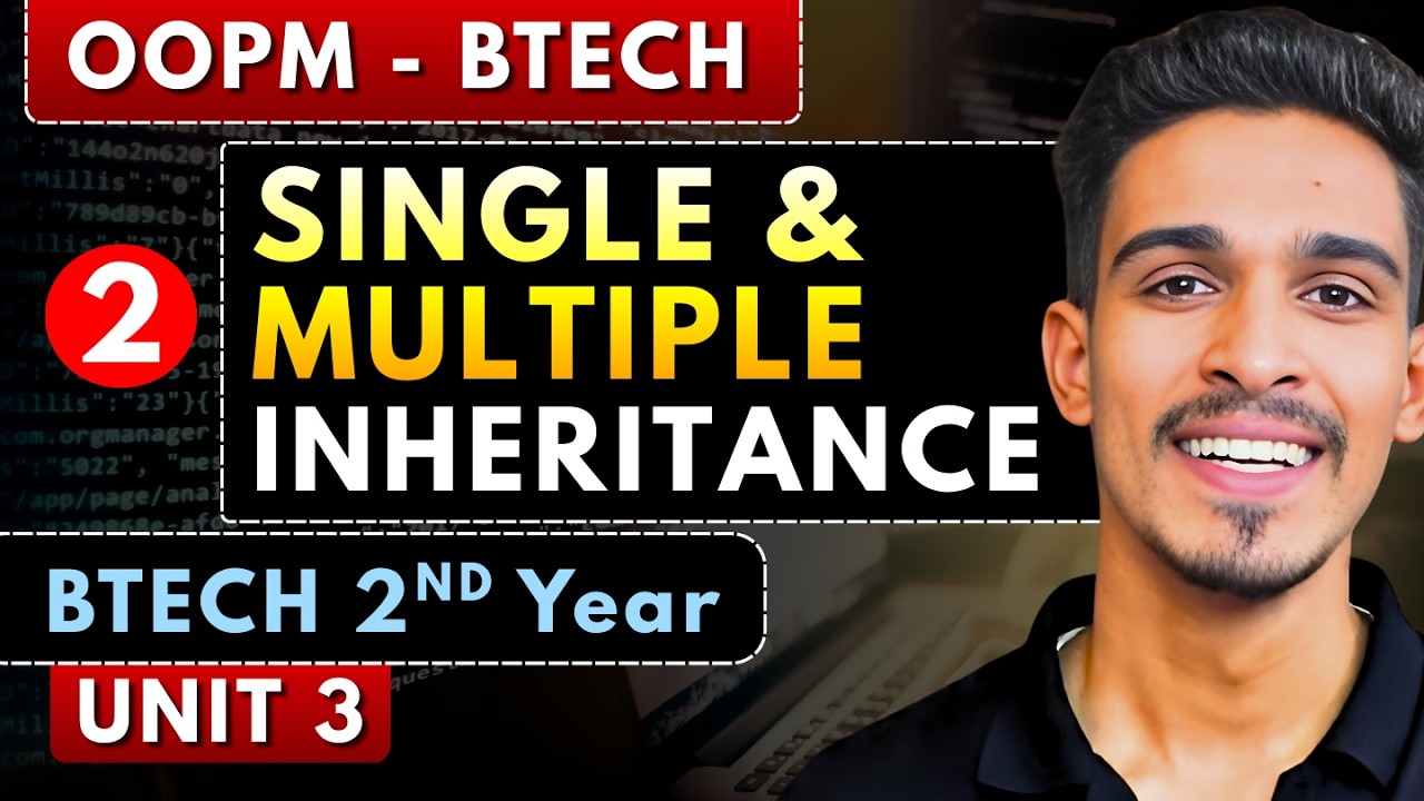 Lec 2 | Single & Multiple Inheritance ( Types of Inheritance ) | OOPM | BTech 2nd Year