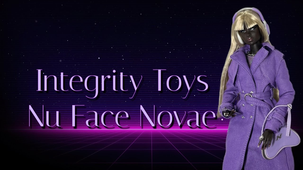 Обзор на Integrity Toys Nu Face Novae/Ноуви/Нова💜