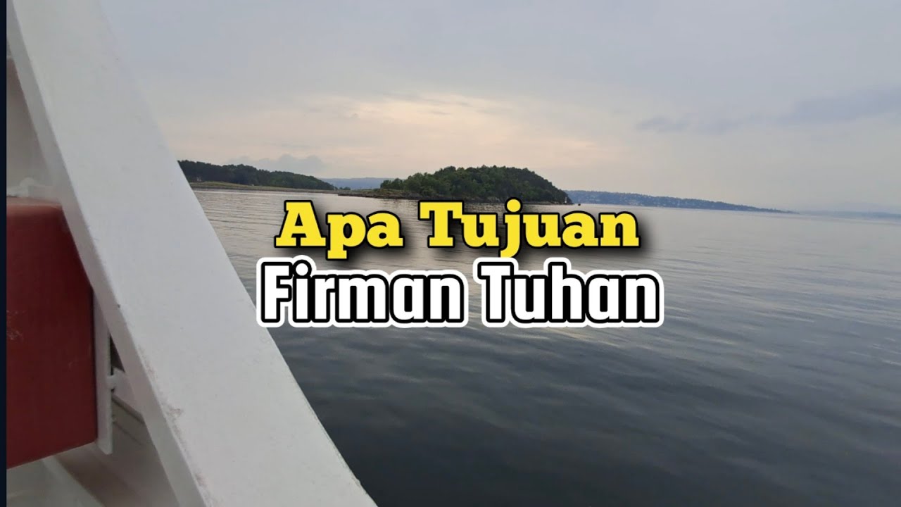 Apa Tujuan Firman Tuhan - Renungan dan Doa Malam 10 Agustus 2025