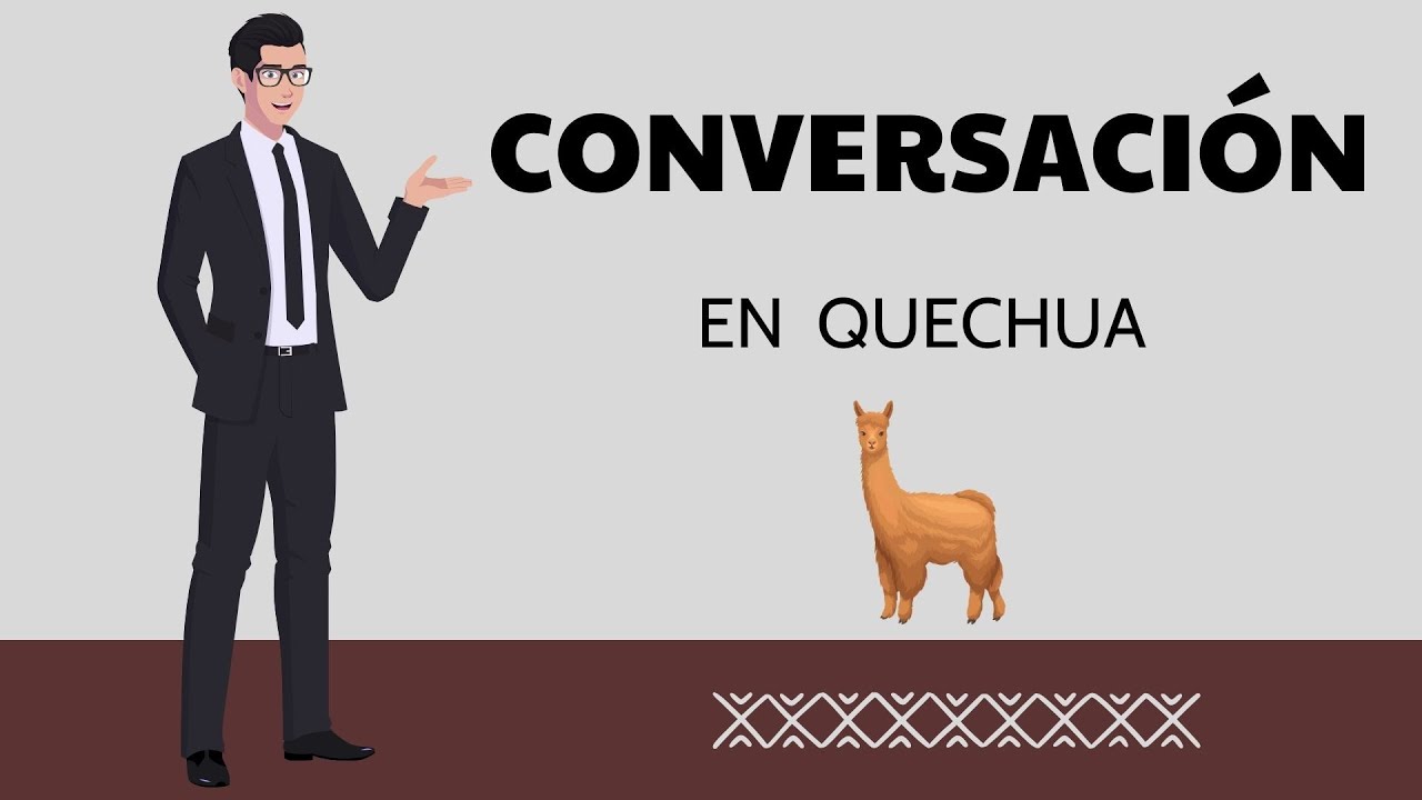 Conversación básica en Quechua