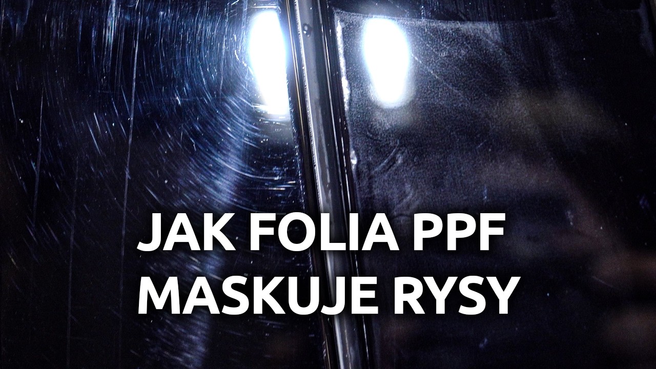 Tutorial: Jak aplikować PPF na słupki piano i miejsca pod klamkami? | Clif Designs