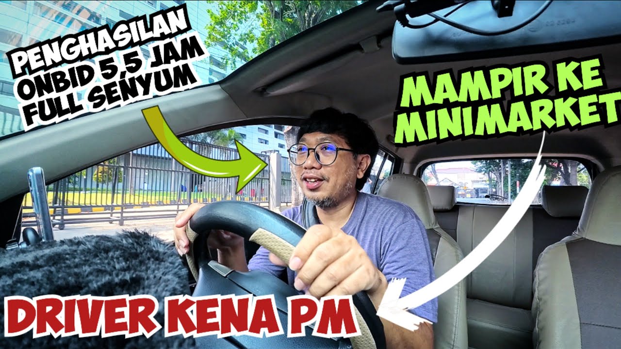 PENGHASILAN ONBID SELAMA 5,5 JAM PLUS CURHATAN DRIVER ONLINE KENA PUTUS MITRA PERKARA MAMPIR KE ALFA