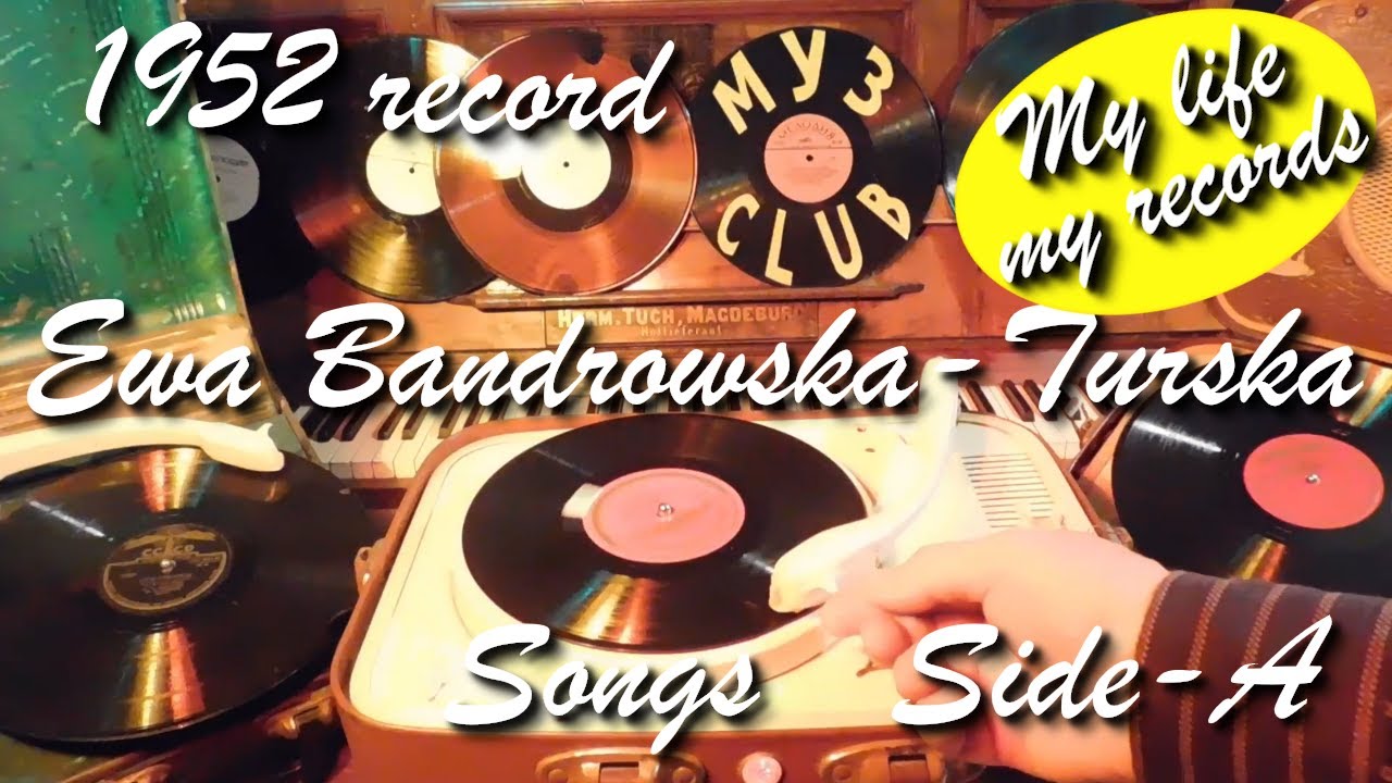 1952 record Ewa Bandrowska-Turska Songs Side-A #RecordsKing_2762 #RecordsEra_2762 #ListenSU_2762