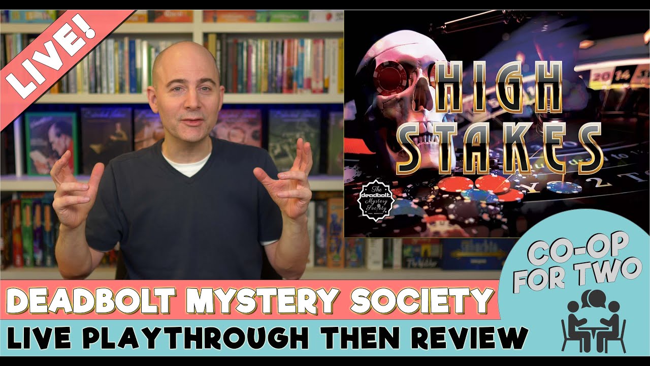 Deadbolt Mystery Society - High Stakes - Live play