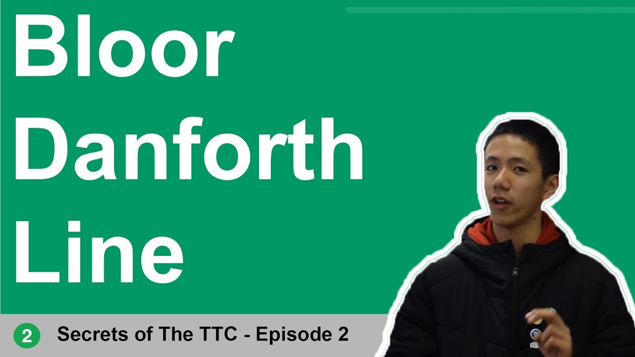 Secrets of the Toronto Transit Commission (TTC): Line 2 (Bloor-Danforth) EP 2