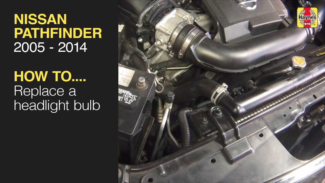 How to Replace a headlight bulb on the Nissan Pathfinder 2005 to 2014