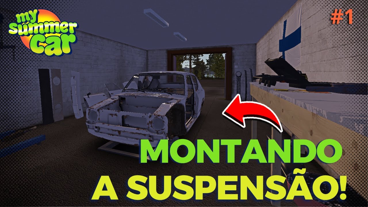 MONTANDO A SUSPENSÃO DO SATSUMA!! My Summer Car Ep01