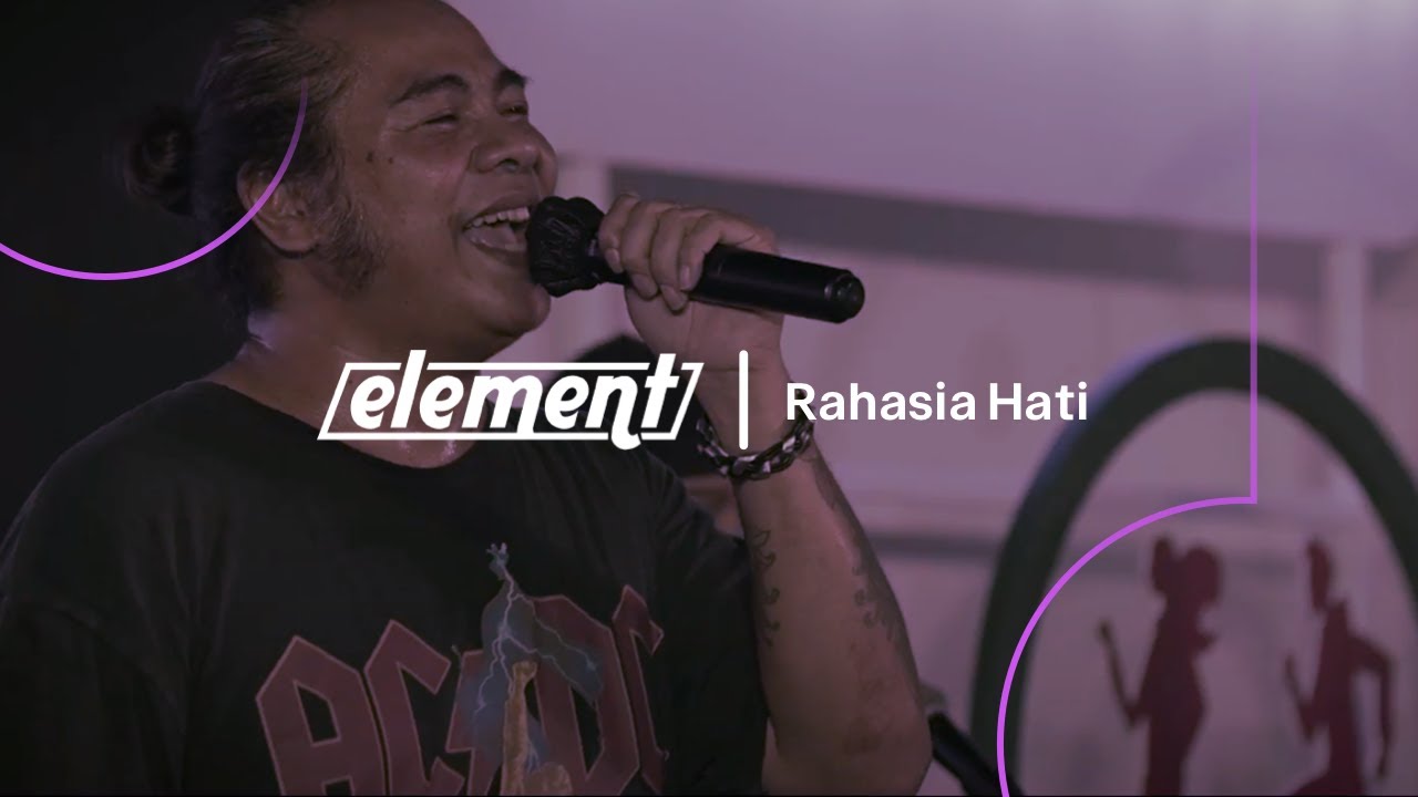 Element - Rahasia Hati | Live di BukaMusik