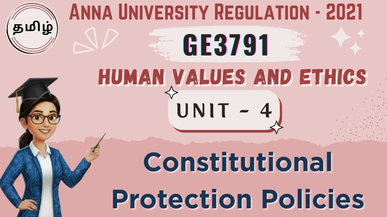 Constitutional Protection Policies | Unit 4| Human Values and Ethics in Tamil| GE3791 |Anna Univ R21