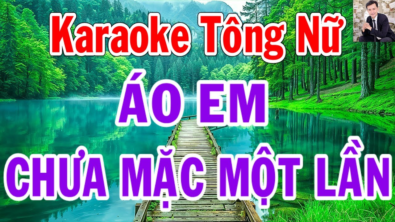 Áo Em Chưa Mặc Một Lần Karaoke Tông Nữ Thành Lý Organ