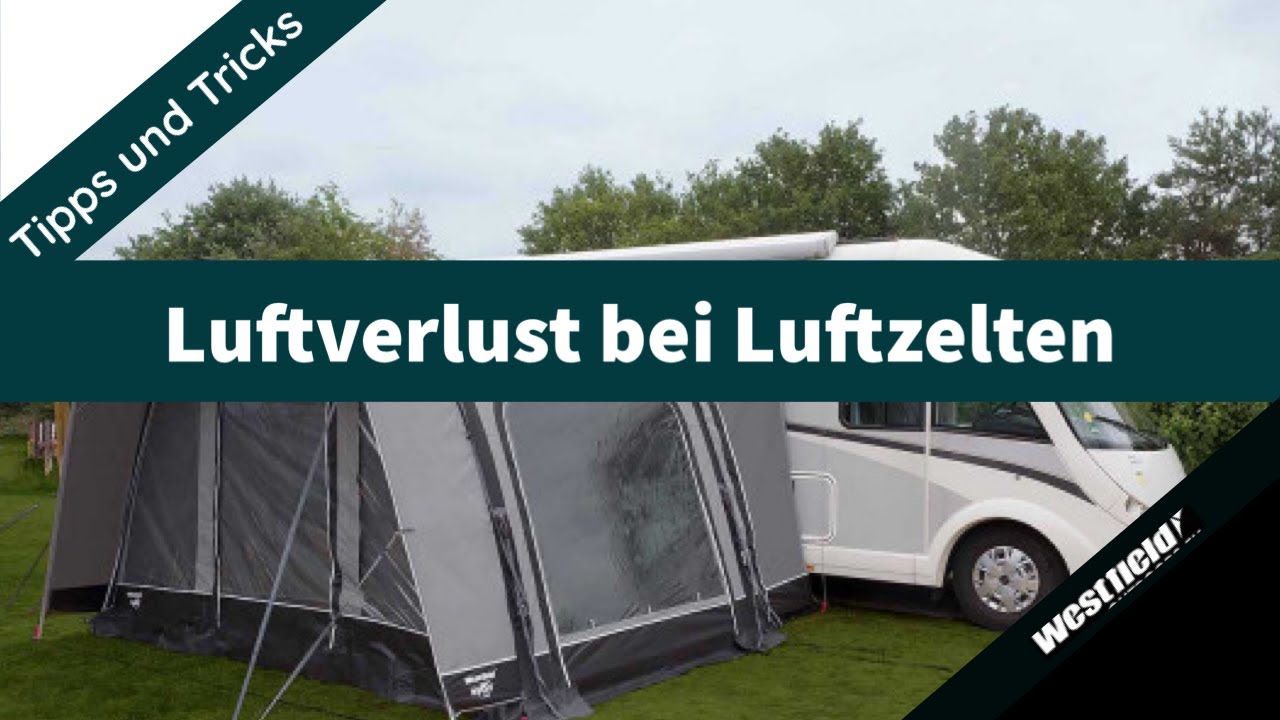 Tipps & Tricks | Luftverlust bei Luftzelten von Westfield