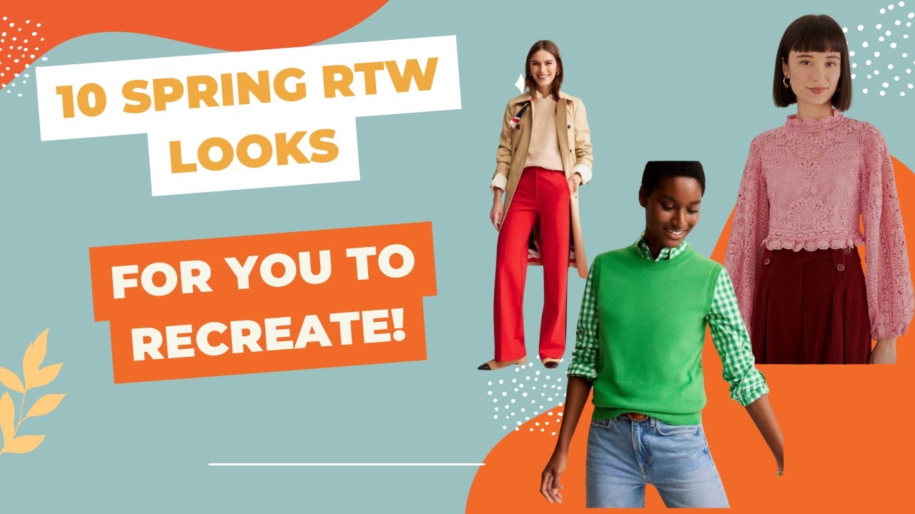 10 Spring RTW Looks to Recreate