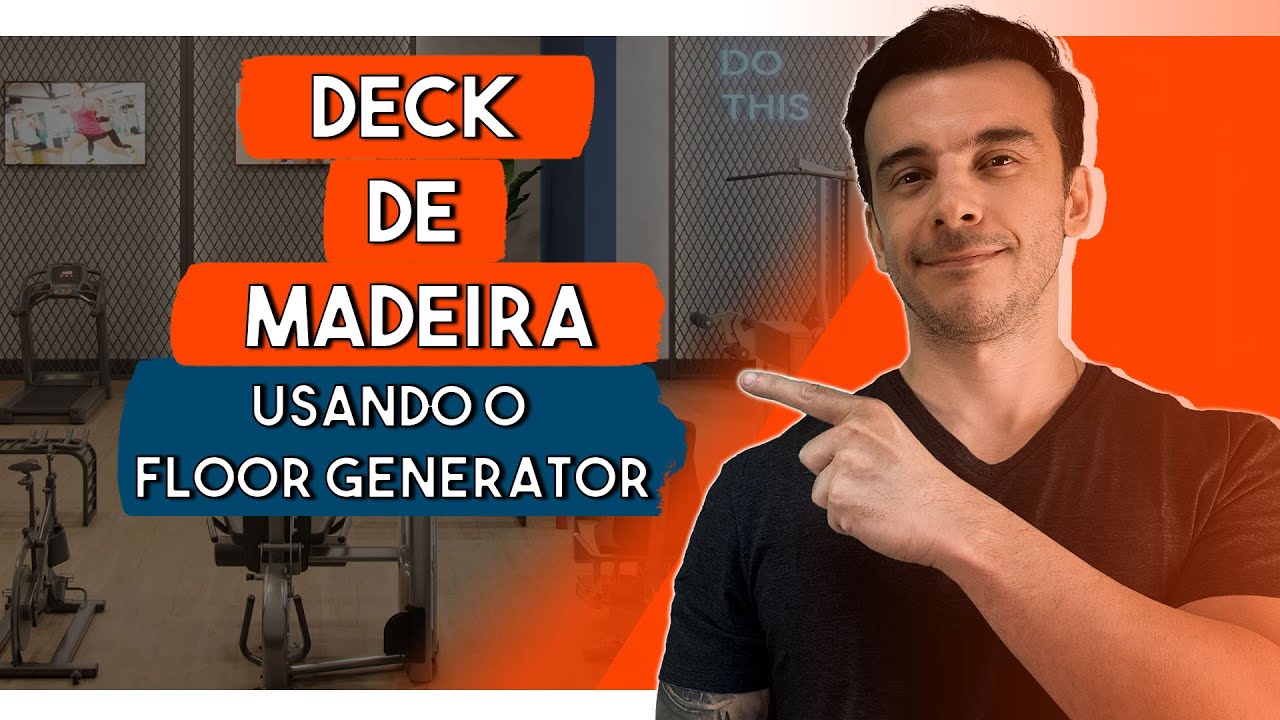 DECK DE MADEIRA USANDO O FLOOR GENERATOR