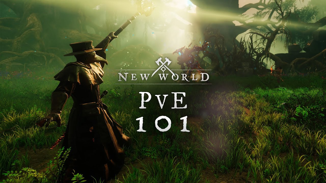 New World 101: PvE