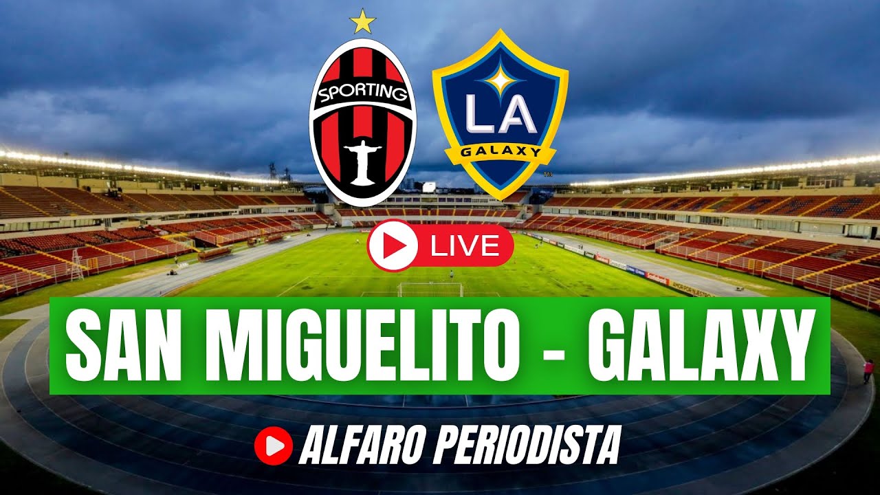 San Miguelito 1 vs. Galaxy 1 👉🏻 En Panamá no hubo GOLEADA 🔥 Concacaf Champions Cup