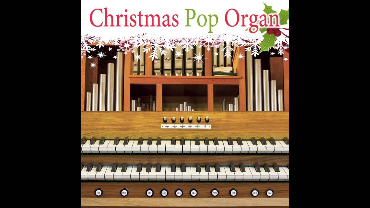 Wonderful Dream (Holidays Are Coming) (Christmas Organ Version)