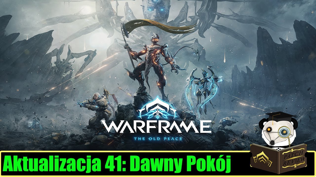 Warframe | Dawny Pokój [Przegląd Aktualizacji]
