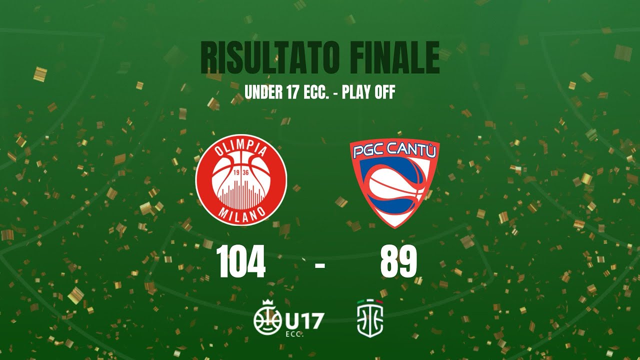 Highlights Olimpia Milano - Pall. Cantù U17 Eccellenza