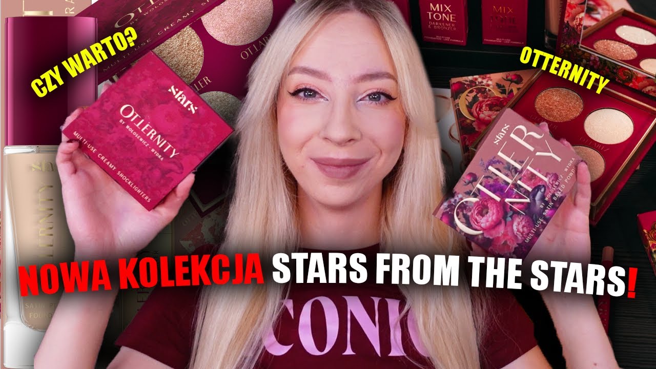 STARS FROM THE STARS OTTERNITY X MAGDA WOŁOSEWICZ-WYDRA | TEST NOWEJ KOLEKCJI