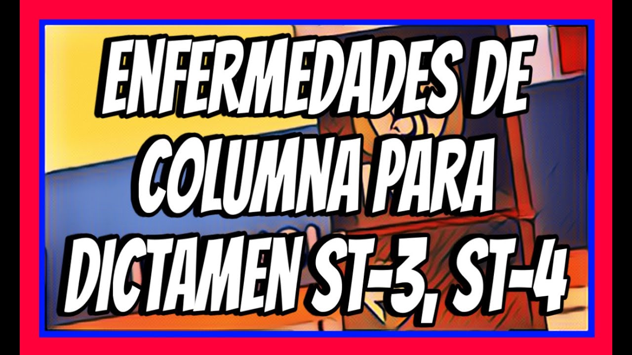 ENFERMEDADES DE COLUMNA PARA, PENSION, ST-4-ST-3.