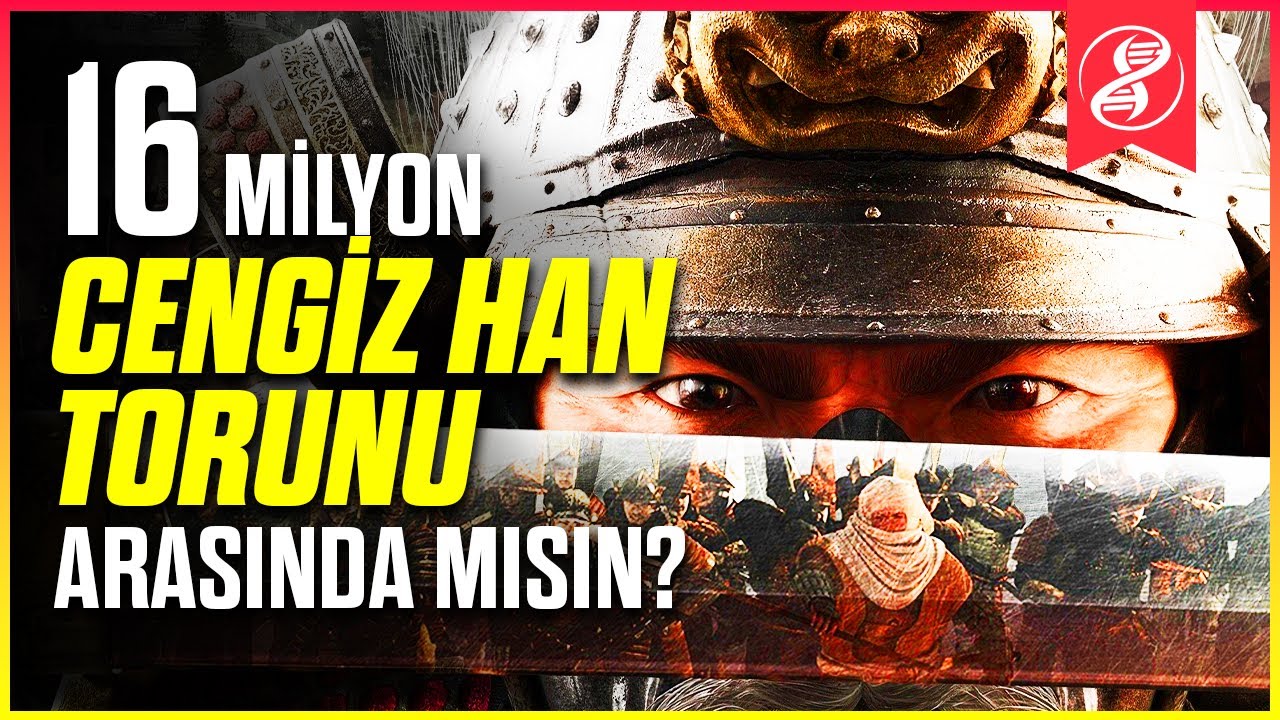 Hepimiz Cengiz Han'ın Torunu muyuz?
