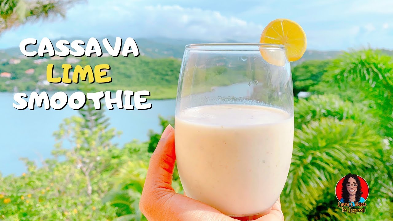 Cassava Lime Smoothie