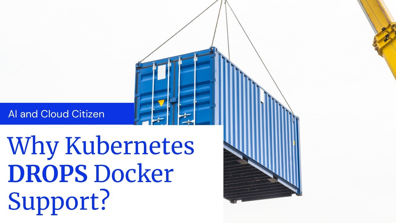 Kubernetes drops Docker Support - What does it mean for you ?