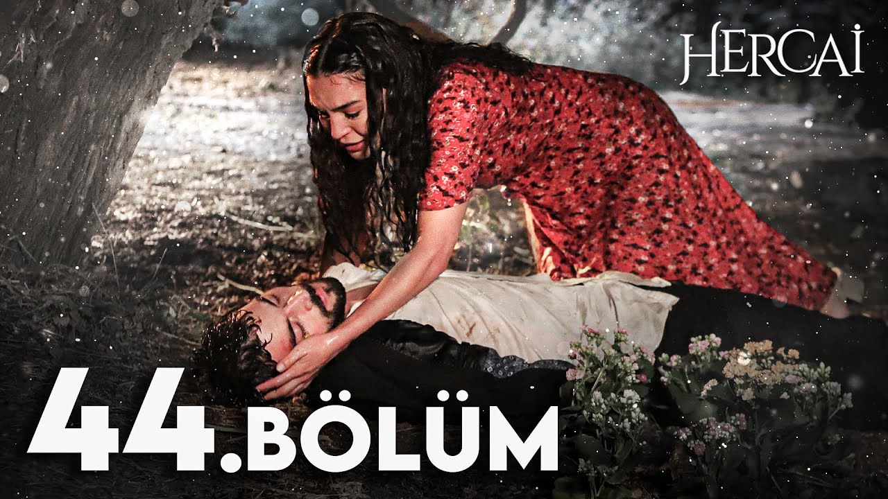 Hercai 44. Bölüm