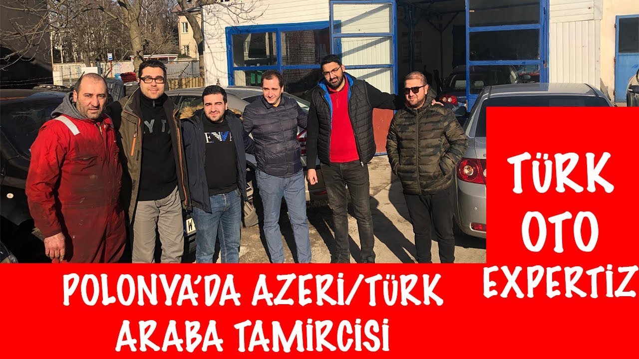 POLONYA'DA AZERİ/TÜRK ARABA TAMİRCİSİ VE OTO EXPERTİZİ ! Varşova Auto Service Express
