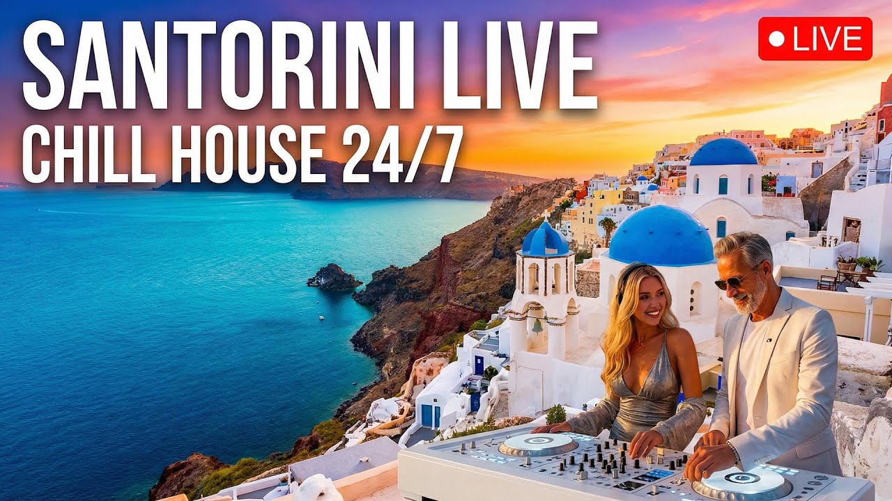 Santorini Sunset Radio 24/7 🔴 Chill House & Luxury Travel Vibes [4K Live]