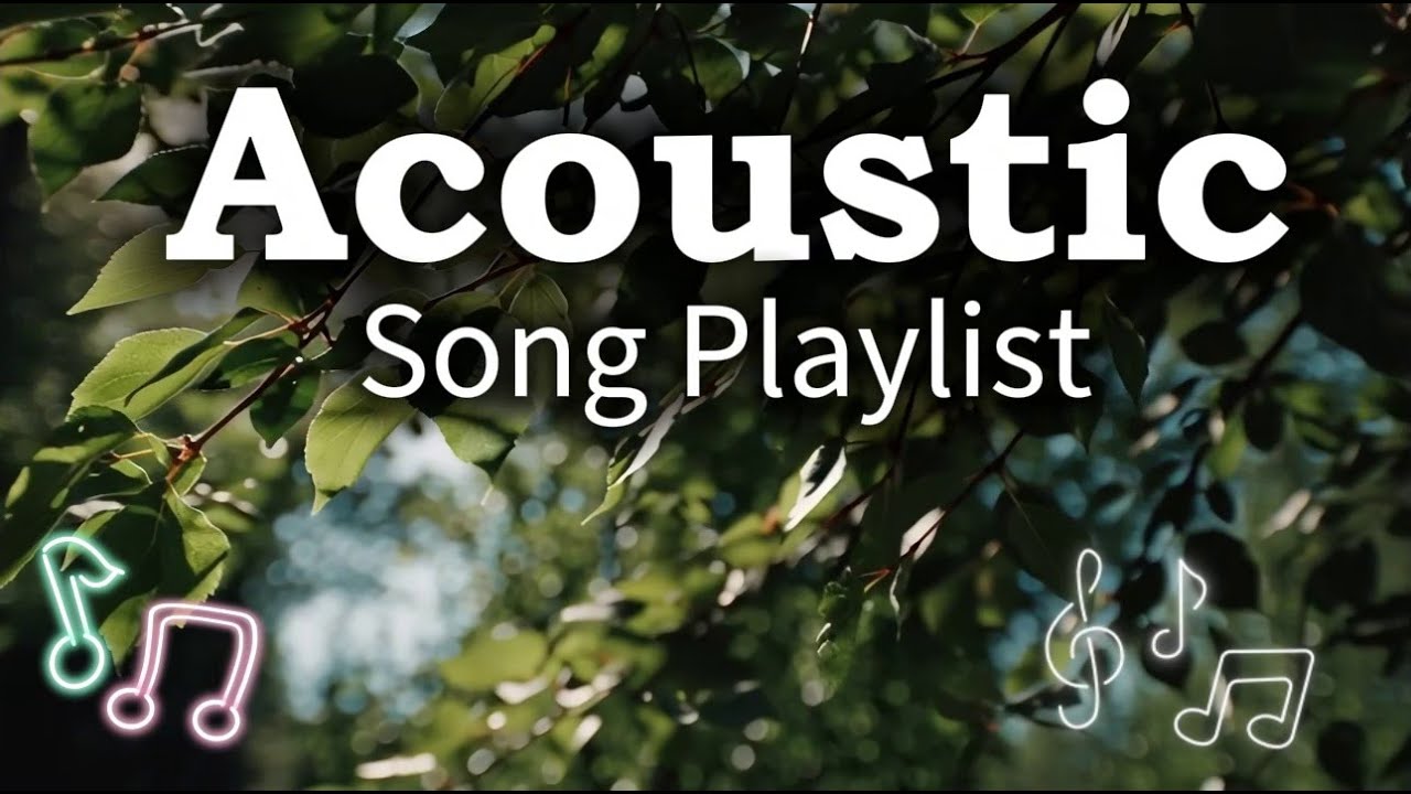 Relax & Chill Romantic Acoustic Playlist Vol. #2945