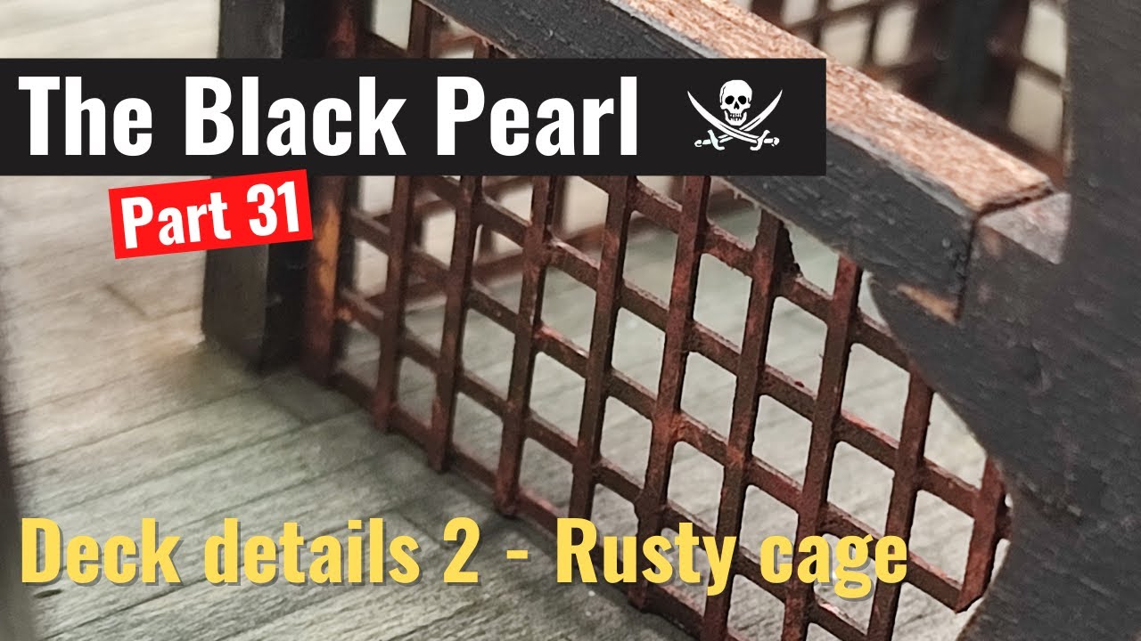 The Black Pearl model ship -part 31- Deck details, second cage | Scratch build wooden model ship