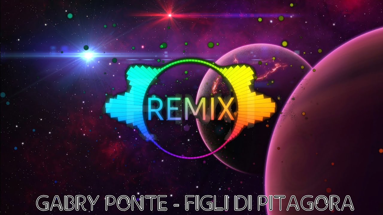 Gabry Ponte - Figli Di Pitagora (REMIX) - AudioLab