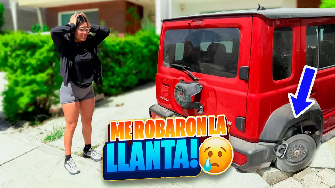 BR0MA A MI NOVIA // le R0BAR0N LA LLANTA de la CAMIONETA
