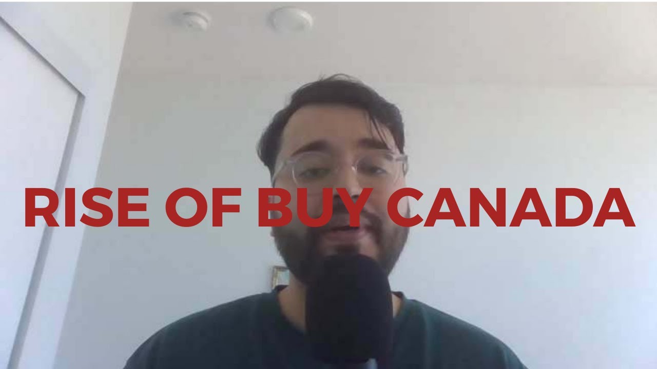 Rise of Buy Canada 🇨🇦 | How Canadians Fought Back Against Trump’s Trade War